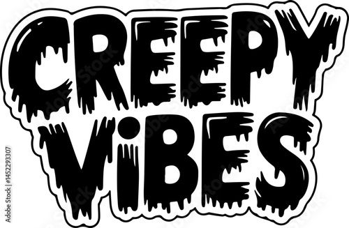 Creepy Vibes Melted Text Graphic