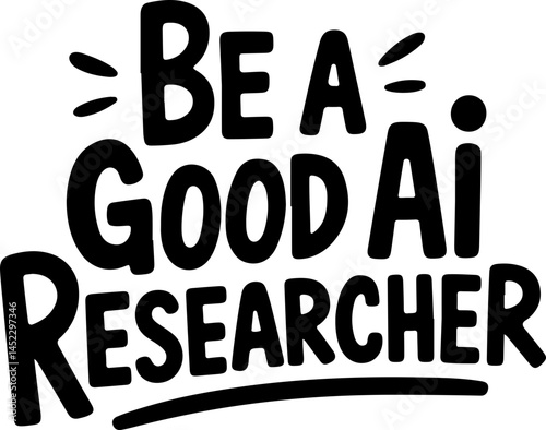 Be A Good AI Researcher