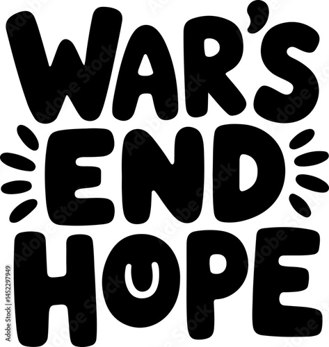 War's End Hope Typography Poster