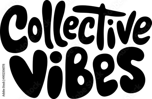 Collective Vibes Positive Energy Design Art