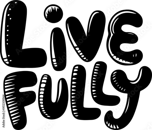 Live Fully Inspirational Black Art