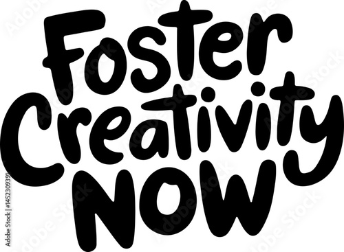 Foster Creativity Now Bold Design
