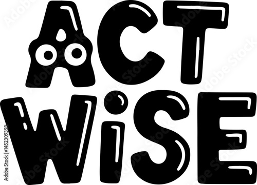 Act Wise Cartoonish Black Letters