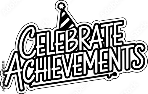 Celebrate Achievements Party Design Graphic.