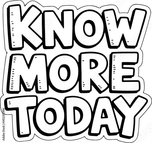 Know More Today Motivational Poster