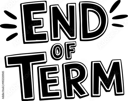 End Of Term School Digital Graphic