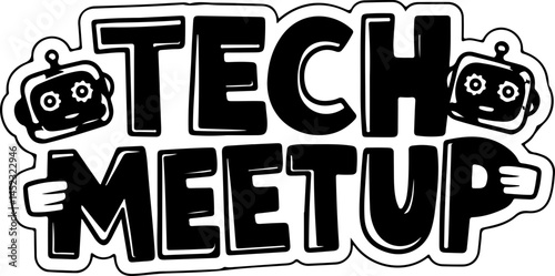 Tech Meetup Event Robot Design