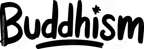 Bold Buddhism Handwritten Text Art.