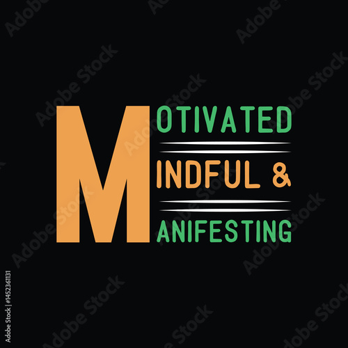 Motivated Mindful & Manifesting.eps