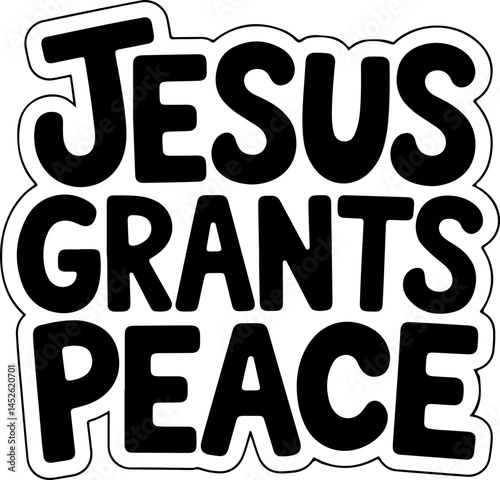 Jesus Grants Peace Bold Text Graphic