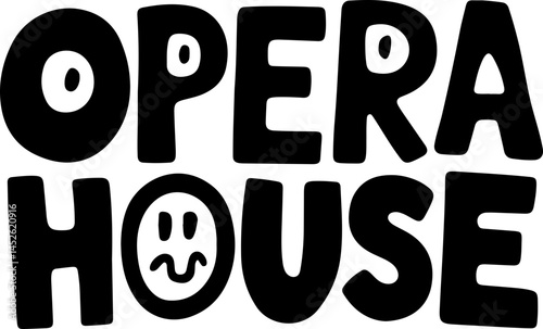 Opera House Bold Text Design Graphic