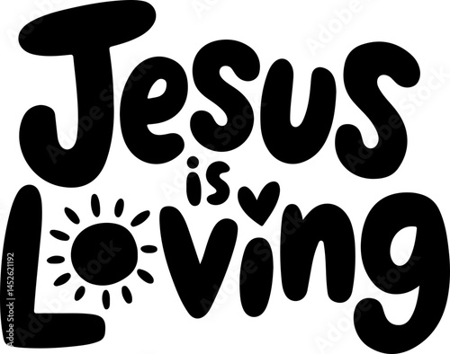Jesus Is Loving Sun Heart Design