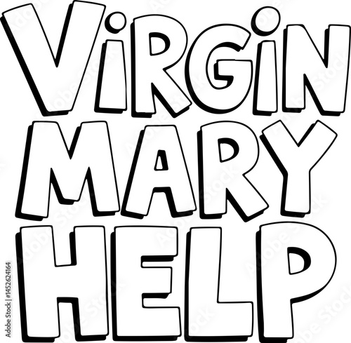 Virgin Mary Help Bold Letters Print