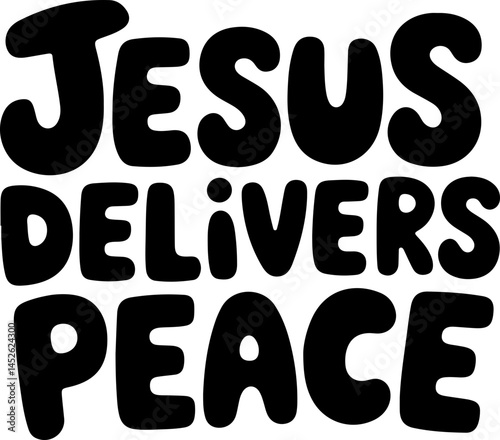 Jesus Delivers Peace Graphic Design