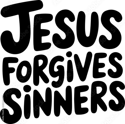 Jesus Forgives Sinners Graphic Art