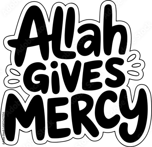 Allah Gives Mercy Islamic Quote
