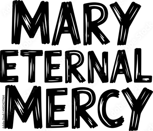 Mary Eternal Mercy Phrase Graphic