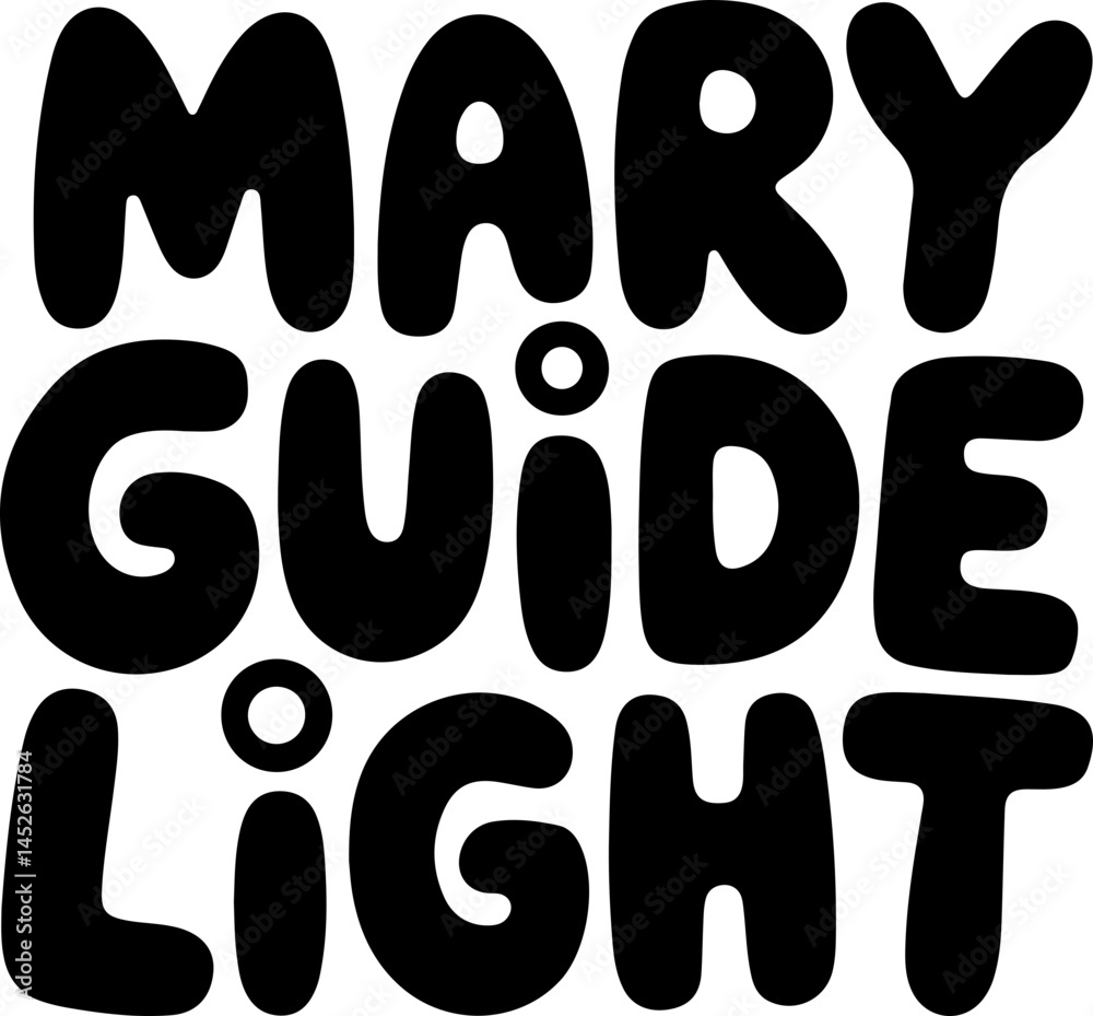 Mary Guide Light Black Letters