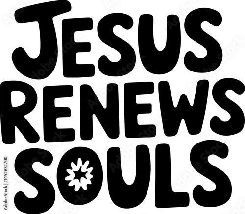 Jesus Renews Souls Religious Quote
