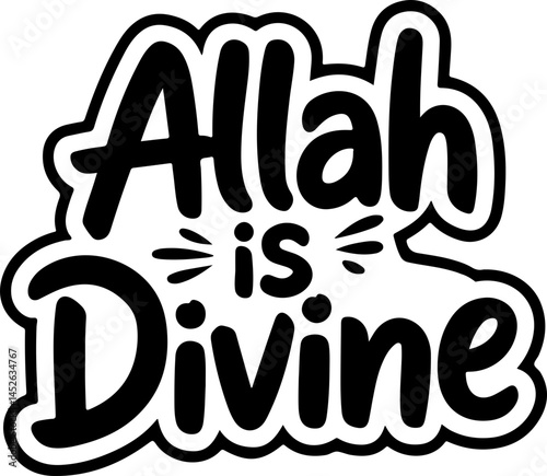 Allah Is Divine Islamic Quote Art