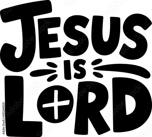 Jesus Is Lord Christian Faith Typography