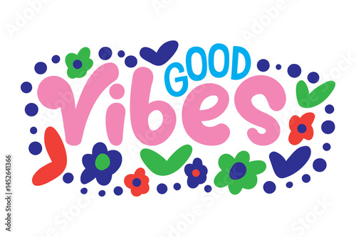 good vibes lettering. vector illustration