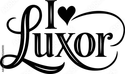I Love Luxor Egypt Design Art