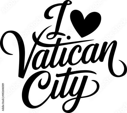 I Love Vatican City Calligraphy Design