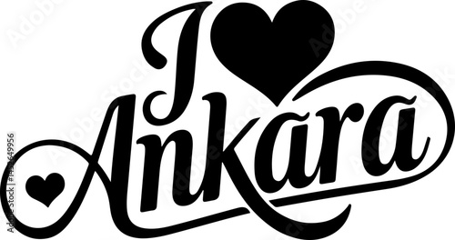 I Love Ankara City Design Graphic