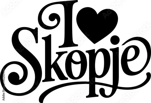 I Love Skopje City Graphic Design
