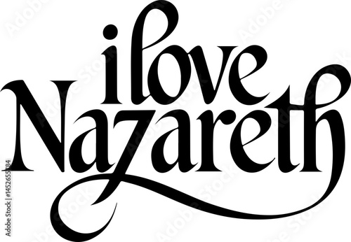 I Love Nazareth Calligraphy Design