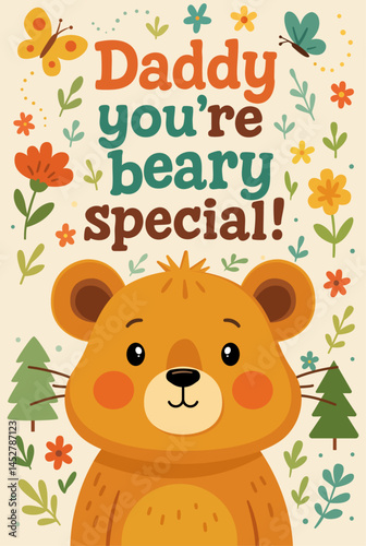 Daddy you're beary special! Father's Day Card