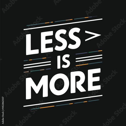 tshirt desgn illustration less more typhography photo