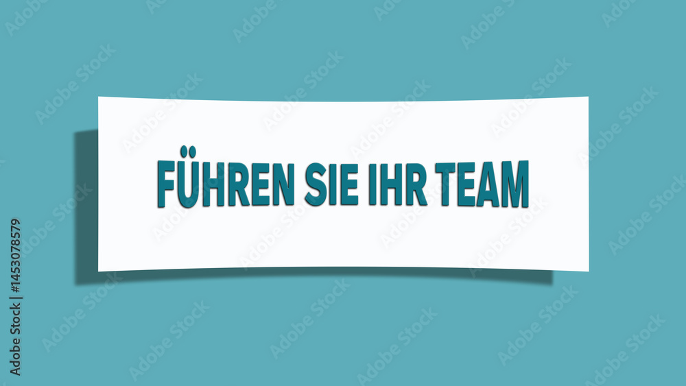 Fuehren Sie Ihr Team (Lead your team) - A card isolated on light green background.