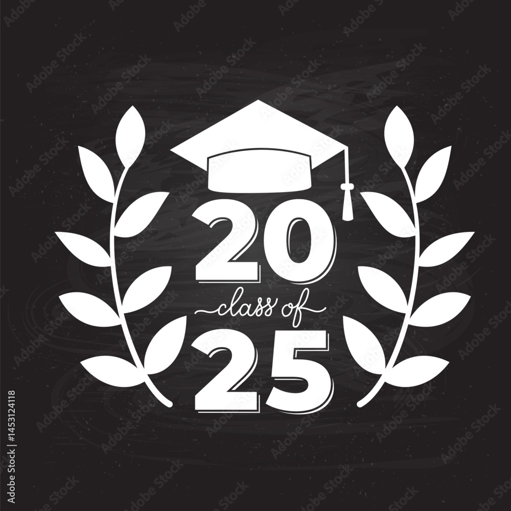 Class of 2025 lettering on chalkboard background. Congratulations to graduates banner. Vector template for greeting card, typography poster invitation, label, etc.