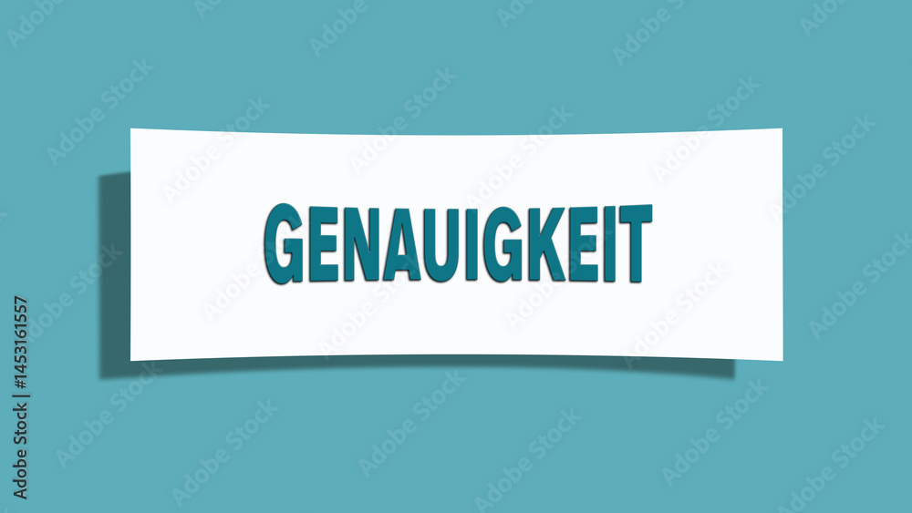 Genauigkeit (accuracy) - A card isolated on light green background. Genauigkeit (accuracy) - A card isolated on light green background.