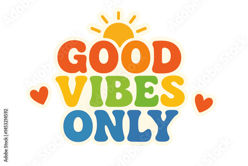 Good Vibes Only Summer Sticker Design with Sun and Hearts  