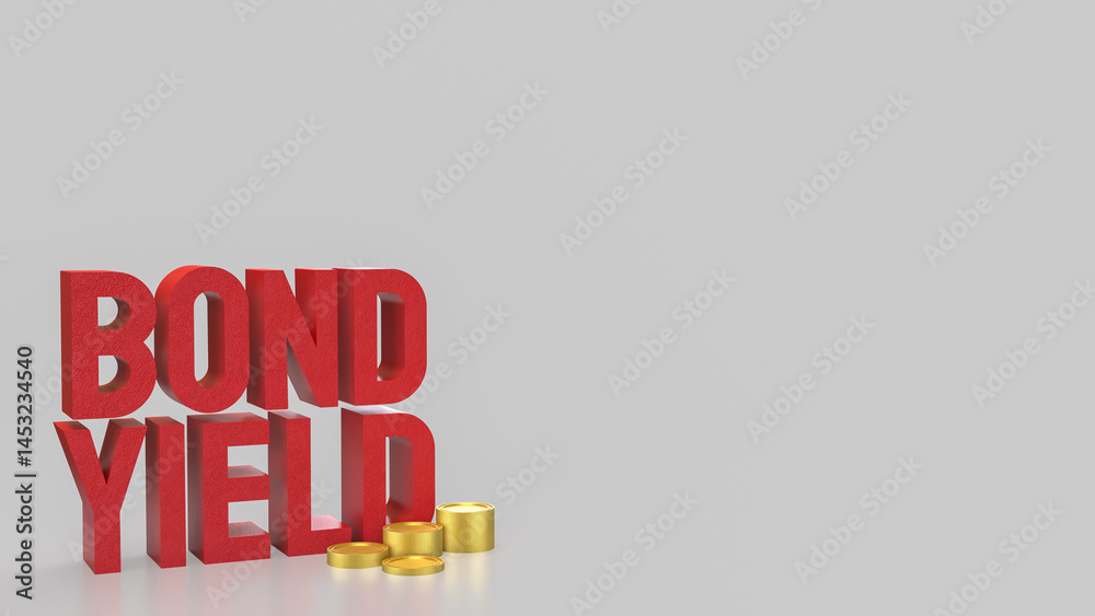 Fototapeta premium The Bond Yield and chart for Business concept 3d Rendering.