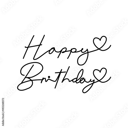 Handwritten happy birthday lettering with heart symbol at the end of the letter. Greeting, line art, continuous, gift. Vector