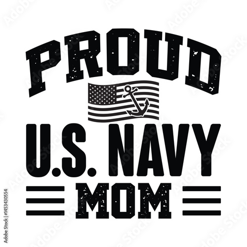 Proud U.S Navy Mom T-Shirt Design.