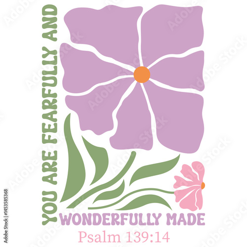 Ou Are Fearfully And Wonderfully Made - Christian Boho Flowers, Christian Boho Inspirational Quotes Vector T-shirt, Abstract Boho Retro Flower Sublimation Design
