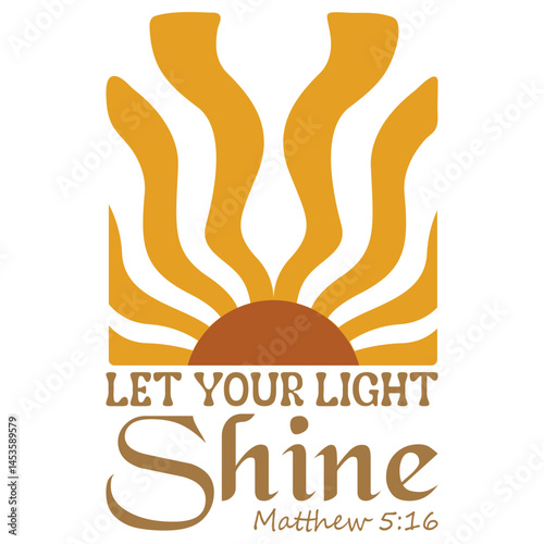 Let Your Light Shine - Christian Boho Flowers, Christian Boho Inspirational Quotes Vector T-shirt, Abstract Boho Retro Flower Sublimation Design