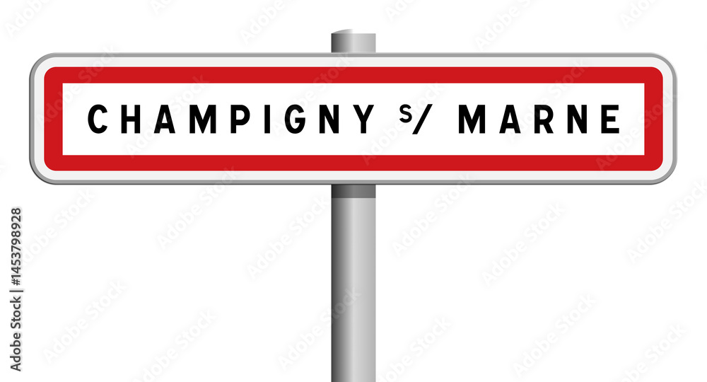 Panneau sur poteau de Champigny-sur-Marne, Val-de-Marne, Île-de-France Panneau sur poteau de Champigny-sur-Marne, Val-de-Marne, Île-de-France