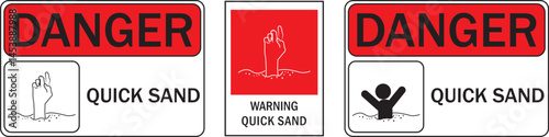 warning or caution danger quick sand sign set