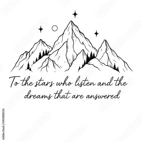  Mountain Night Sky Quote SVG – To the Stars Who Listen and the Dreams That Are Answered
