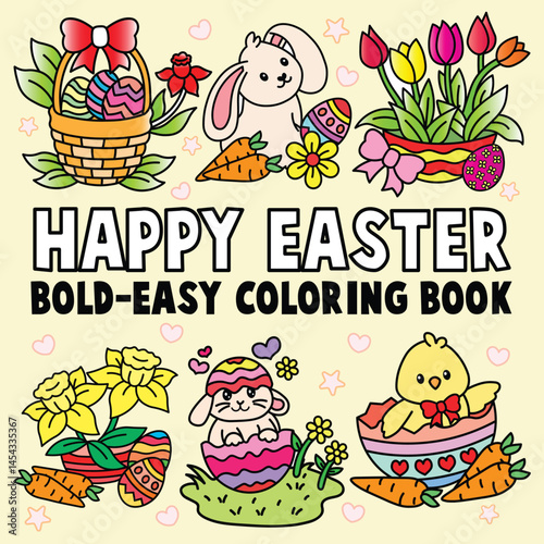 Bold and Easy, Easter Coloring Book Cover, Easter Bunny,  Line Art Drawing,  Decorative Egg Busket, Easter-themed, Springtime, Holiday Coloring Fun, Cute Chick, 