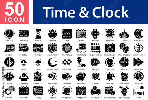 Time & Clock Scheduling Icon Collection Set. Wall Clock,Digital Clock,Hourglass,Stopwatch,Timer,Calendar,Wristwatch,Alarm Clock,Sundial,Moon Phases,Deadline,Schedule, Icon Symple Glyph Vector