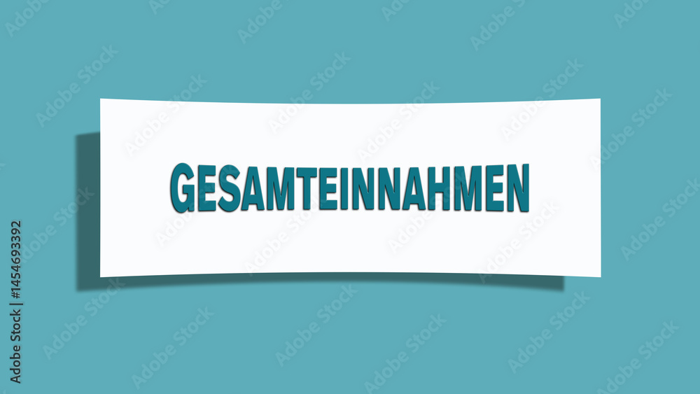 Gesamteinnahmen (Total revenue) - A card isolated on light green background. Gesamteinnahmen (Total revenue) - A card isolated on light green background.
