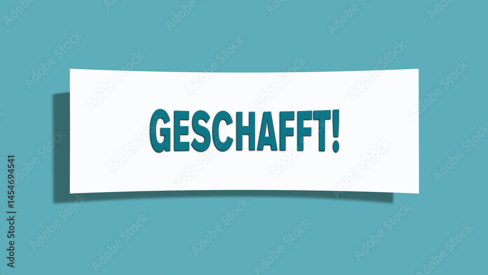 Geschafft (Done) - A card isolated on light green background. Geschafft (Done) - A card isolated on light green background.