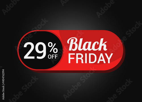 Black Friday 29% OFF Sale Sticker. Black Friday Sale Label. Twenty nine, percent sale tag. Typography. Template for Banner, Promotion, Advertising, Web, Social Media post, Ads. Coupon. Vector.